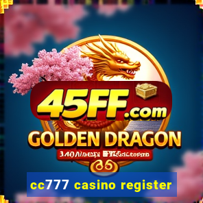 cc777 casino register